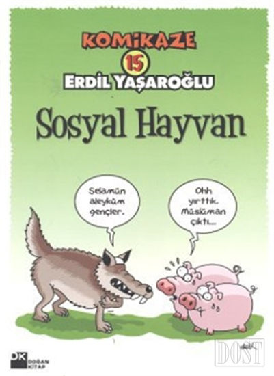 Komikaze 15 Sosyal Hayvan